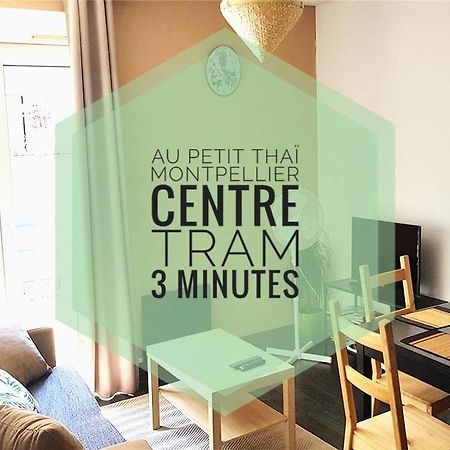 Au Petit Thai - T2 Avec Balcon - Montpellier Centre Apartment Exterior photo